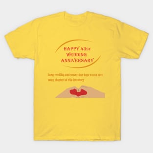 happy 43st wedding anniversary T-Shirt